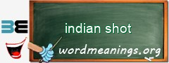 WordMeaning blackboard for indian shot